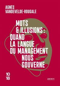 Mots & illusions : quand la langue du management nous gouverne