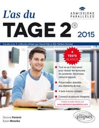 L'as du Tage 2 : 2015 : 4 tests blancs