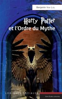 Harry Potter et l'ordre du mythe