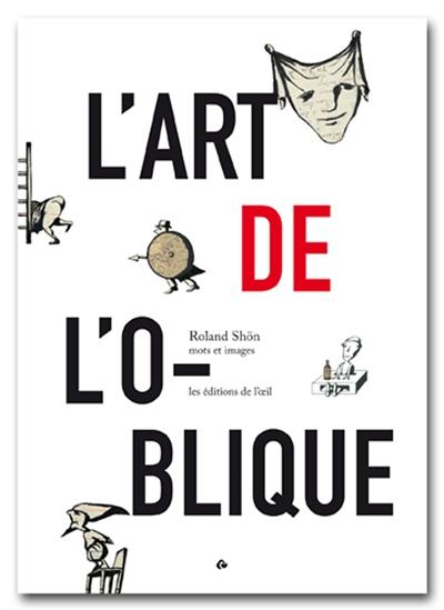 L'art de l'oblique