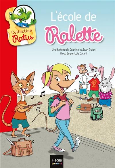 La tarte de Raldo. L'école de Ralette