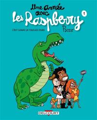 Une année avec les Raspberry. Vol. 1. C'est comme ça tous les jours