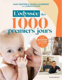 L'odyssée des 1.000 premiers jours : de la grossesse aux 2 ans de l'enfant