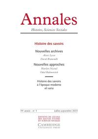 Annales, n° 3 (2023). Histoire des savoirs : nouvelles archives, nouvelles approches : histoire des savoirs à l'époque moderne et varia