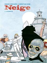 Neige. Vol. 4. Intermezzo