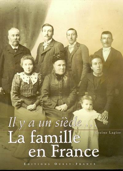 Il y a un siècle, la famille en France