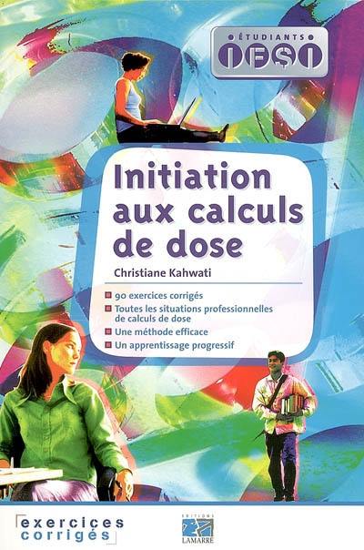 Initiations aux calculs de dose