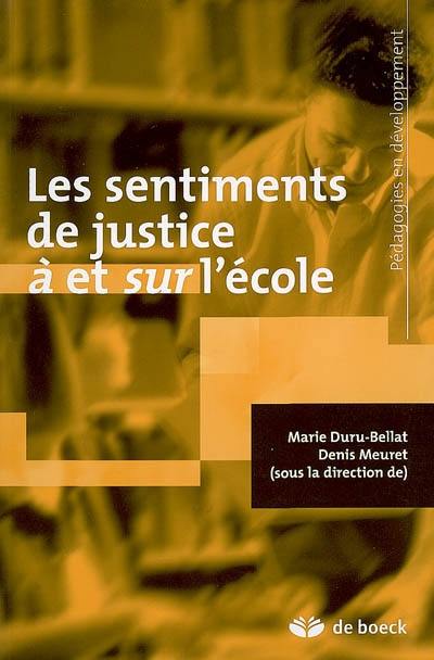 Les sentiments de justice à et sur l'école