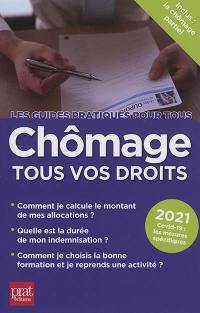 Chômage, tous vos droits : 2021