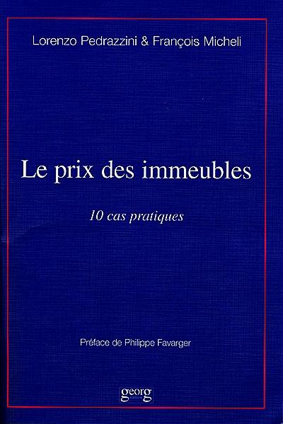 Le prix des immeubles : 10 cas pratiques