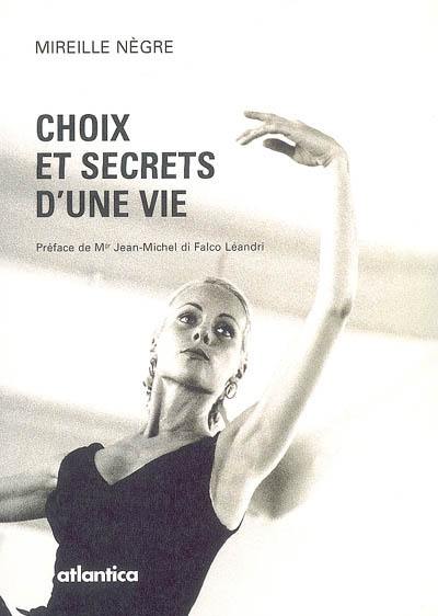 Choix et secrets d'une vie