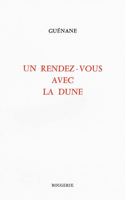 Un rendez-vous avec la dune