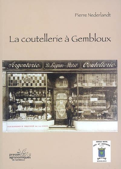 La coutellerie à Gembloux