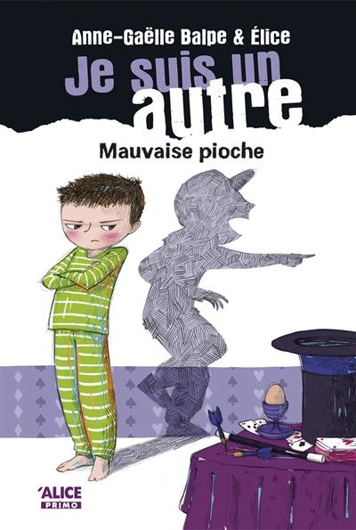 Je suis un autre. Vol. 3. Mauvaise pioche