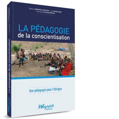 La pédagogie de la conscientisation : une pédagogie pour l'Afrique