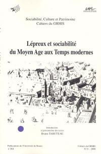 Lépreux et sociabilité du Moyen Âge aux Temps modernes