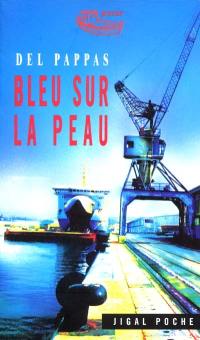 Bleu sur la peau