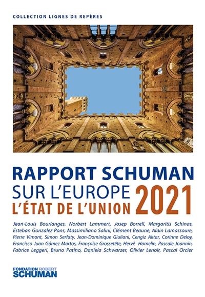 L'état de l'Union : rapport Schuman 2021 sur l'Europe