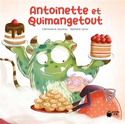 Antoinette et Quimangetout