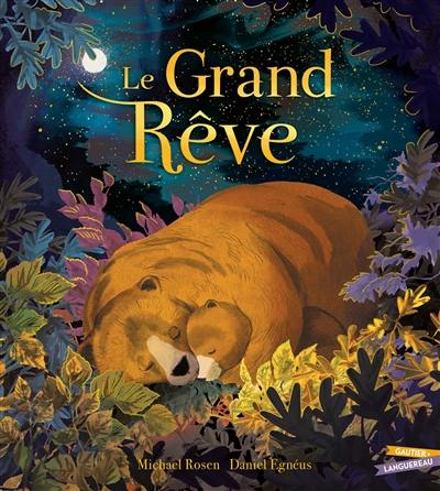 Le grand rêve