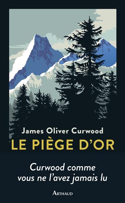 Le piège d'or