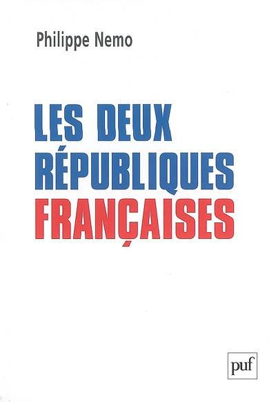 Les deux Républiques françaises