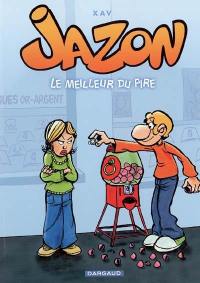 Jazon. Vol. 1. Le meilleur du pire