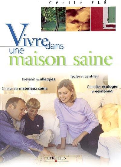 Vivre dans une maison saine