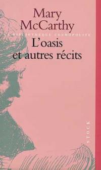 L'oasis : et autres récits