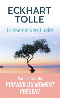 Le chemin vers l'unité