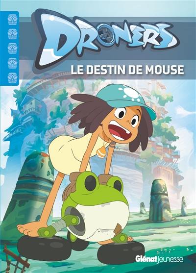 Droners. Le destin de Mouse