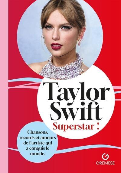 Taylor Swift : superstar !