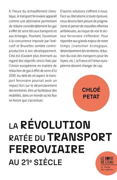 La révolution ratée du transport ferroviaire au 21e siècle