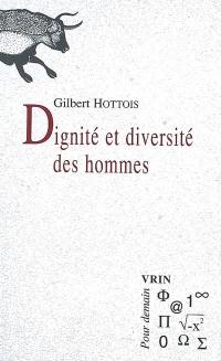 Dignité et diversité des hommes