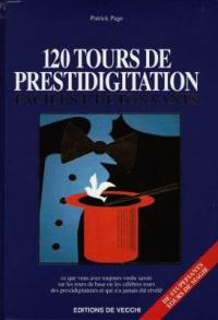 120 tours de prestidigitation faciles et étonnants