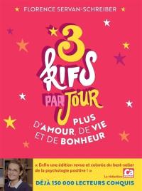 3 kifs par jour : plus d'amour, de vie et de bonheur