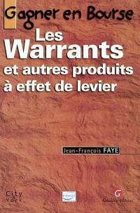 Gagner en bourse : les warrants et autres produits à effet de levier