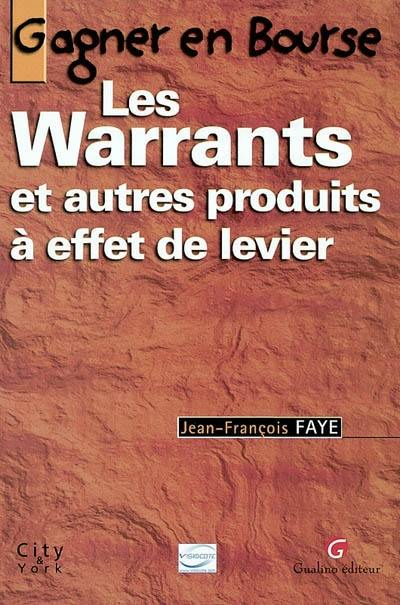 Gagner en bourse : les warrants et autres produits à effet de levier