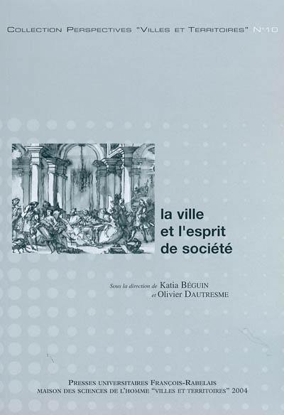 La ville et l'esprit de société : actes de la journée d'études du 27 mai 2002