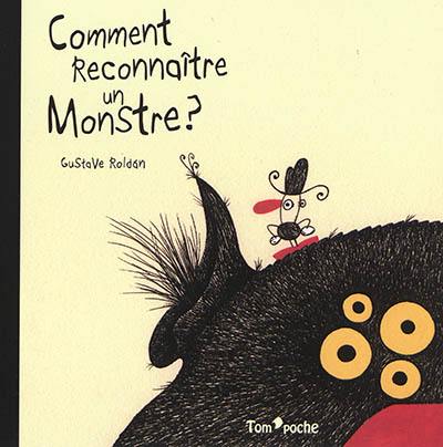 Comment reconnaître un monstre ?