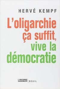 L'oligarchie ça suffit, vive la démocratie