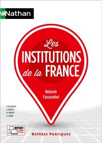 Les institutions de la France : retenir l'essentiel