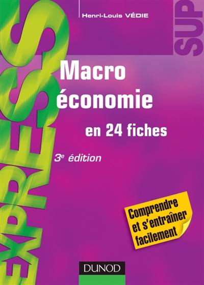 Macroéconomie en 24 fiches