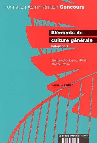 Eléments de culture générale : catégorie A