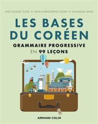 Les bases du coréen : grammaire progressive en 99 leçons