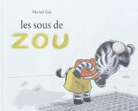 Les sous de Zou