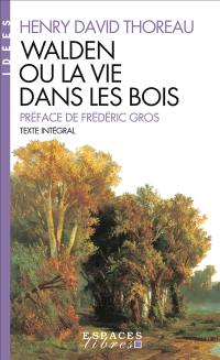 Walden ou La vie dans les bois