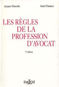 Les règles de la profession d'avocat