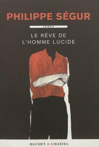 Le rêve de l'homme lucide