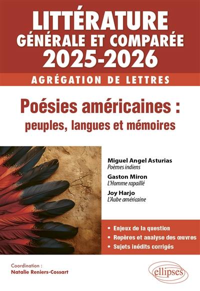 Littérature générale et comparée 2025-2026, agrégation de lettres : poésies américaines : peuples, langues et mémoires